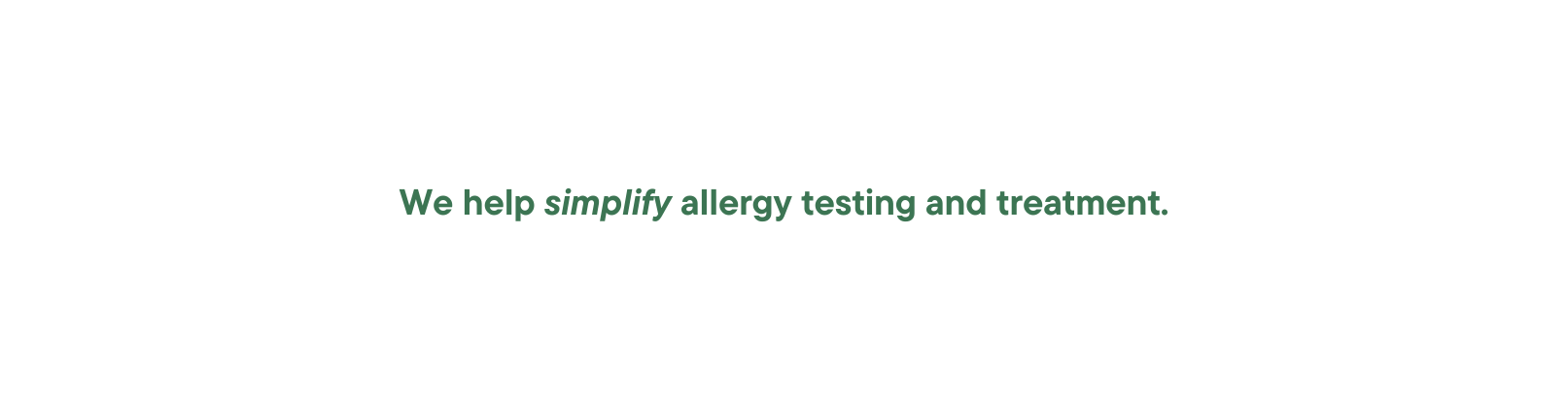 We help simplify allergy testing and treatment